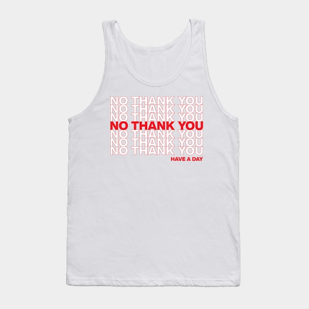 "No Thank You" for Introverts Tank Top by PixelTim